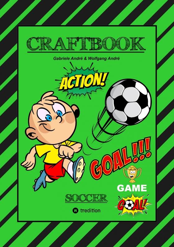 Craftbook Tolle Bastelvorlage Goal Master Game Lustige Fussball