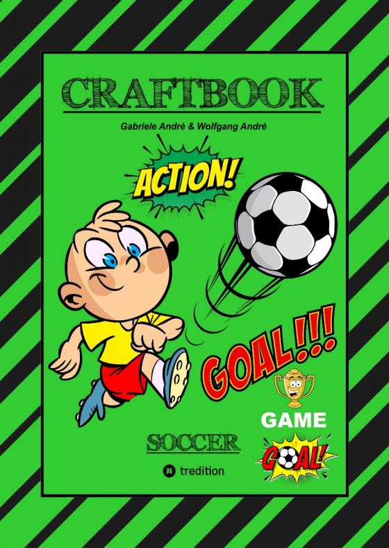 Craftbook Tolle Bastelvorlage Goal Master Game Lustige Fussball