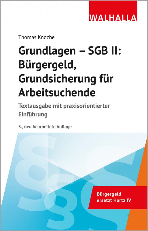 Grundlagen SGB II Bürgergeld Grundsicherung für Arbeitsuchende