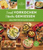 Cover-Bild 1 mal vorkochen – 1 Woche genießen