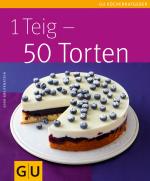 Cover-Bild 1 Teig - 50 Torten
