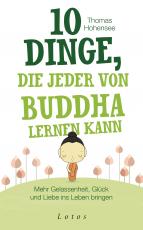 Cover-Bild 10 Dinge, die jeder von Buddha lernen kann