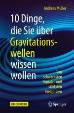 Cover-Bild 10 Dinge, die Sie über Gravitationswellen wissen wollen