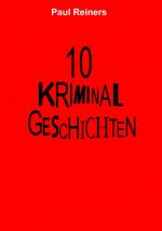 Cover-Bild 10 Kriminalgeschichten