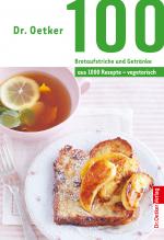 Cover-Bild 100 Brotaufstriche und Getränke