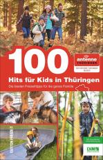 Cover-Bild 100 Hits für Kids in Thüringen