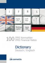 Cover-Bild 100 IFRS Kennzahlen / IFRS Financial Ratios Dictionary - Deutsch / English