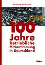 Cover-Bild 100 Jahre betriebliche Mitbestimmung in Deutschland