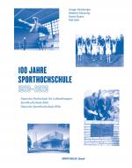 Cover-Bild 100 Jahre Sporthochschule: 1920 - 2020