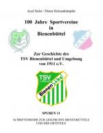 Cover-Bild 100 Jahre Sportvereine in Bienenbüttel