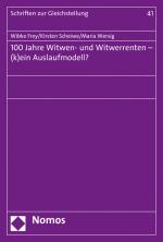 Cover-Bild 100 Jahre Witwen- und Witwerrenten - (k)ein Auslaufmodell?