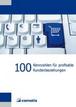 Cover-Bild 100 Kennzahlen für profitable Kundenbeziehungen