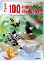Cover-Bild 100 kleine Häkelfiguren