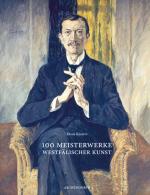 Cover-Bild 100 Meisterwerke westfälischer Kunst