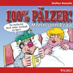 Cover-Bild 100% PÄLZER! Monn unn Fraa