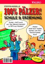 Cover-Bild 100% PÄLZER! SCHULE & ERZIEHUNG