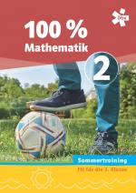 Cover-Bild 100 Prozent Mathematik 2. Sommertraining, Arbeitsheft