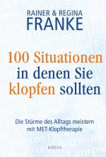 Cover-Bild 100 Situationen, in denen Sie klopfen sollten