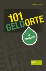 Cover-Bild 101 Geldorte in Frankfurt