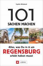 Cover-Bild 101 Sachen machen – Alles, was Du in & um Regensburg erlebt haben musst