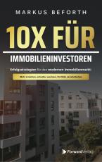 Cover-Bild 10X für Immobilieninvestoren