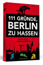 Cover-Bild 111 Gründe, Berlin zu hassen