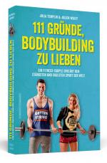 Cover-Bild 111 Gründe, Bodybuilding zu lieben