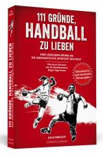 Cover-Bild 111 Gründe, Handball zu lieben