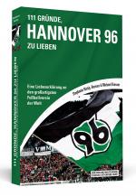 Cover-Bild 111 Gründe, Hannover 96 zu lieben