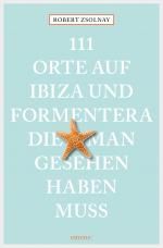 Cover-Bild 111 Orte auf Ibiza und Formentera, die man gesehen haben muss