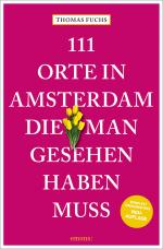 Cover-Bild 111 Orte in Amsterdam, die man gesehen haben muss