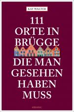 Cover-Bild 111 Orte in Brügge, die man gesehen haben muss