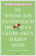 Cover-Bild 111 Weine aus Österreich, die man getrunken haben muss