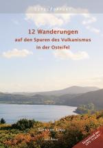 Cover-Bild 12 Wanderungen auf den Spuren des Vulkanismus in der Osteifel