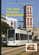 Cover-Bild 120 Jahre Strassenbahn in Dessau