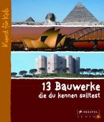 Cover-Bild 13 Bauwerke, die du kennen solltest