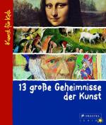 Cover-Bild 13 große Geheimnisse der Kunst