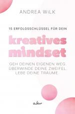 Cover-Bild 15 Erfolgsschlüssel für dein Kreatives Mindset