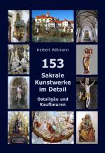 Cover-Bild 153 Sakrale Kunstwerke im Detail. Ostallgäu und Kaufbeuren