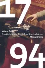 Cover-Bild 1794 Das Geheimnis der Kölner Stadtschlüssel