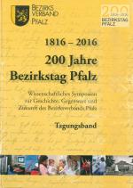 Cover-Bild 1816-2016 200 Jahre Bezirkstag Pfalz