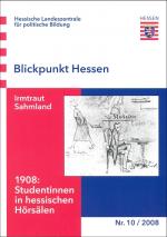 Cover-Bild 1908: Studentinnen in hessischen Hörsälen