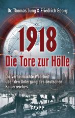 Cover-Bild 1918 – Die Tore zur Hölle