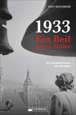 Cover-Bild 1933 – Ein Beil gegen Hitler