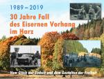 Cover-Bild 1989-2019 - 30 Jahre Fall des Eisernen Vorhangs im Harz