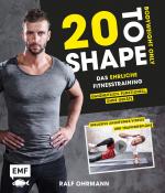 Cover-Bild 20 to Shape – Bodyweight only: Fit ohne Geräte