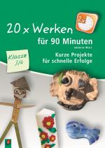 Cover-Bild 20 x Werken für 90 Minuten – Klasse 3/4