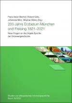 Cover-Bild 200 Jahre Erzbistum München und Reising 1821 - 2021