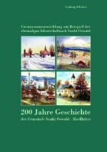 Cover-Bild 200 Jahre Geschichte der Gemeinde Sankt Oswald-Riedlhütte