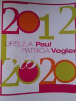 Cover-Bild 2012 bis 2020 Ursula Paul Patricia Vogler